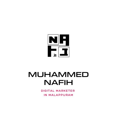 Digital Marketer in Malappuram, muhammed Nafih
